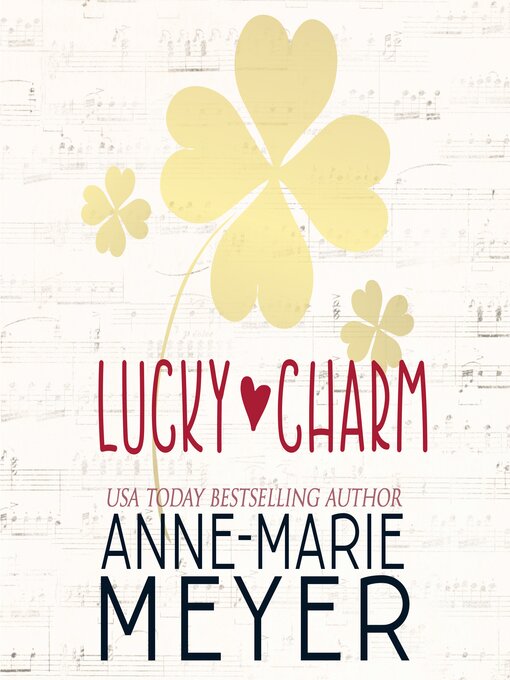 Title details for Lucky Charm by Anne-Marie Meyer - Wait list